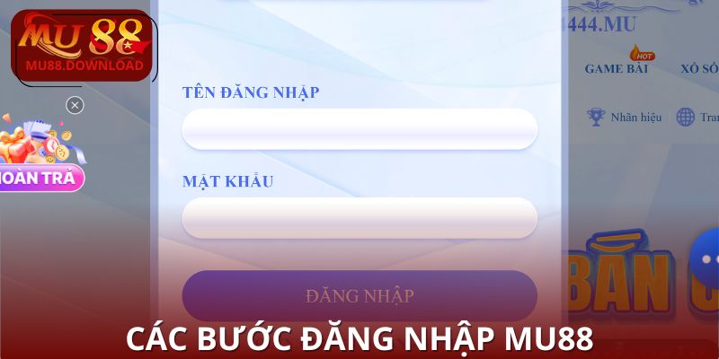 Các bước đăng nhập MU88 an toàn