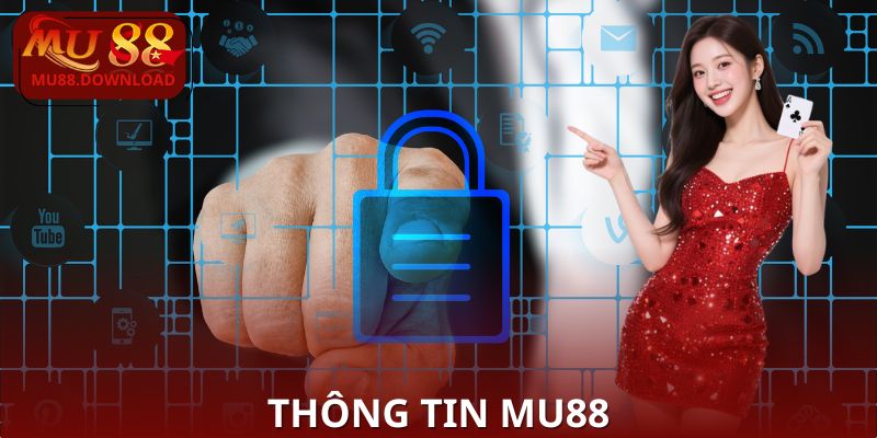 Thông tin người chơi được MU88 thu thập