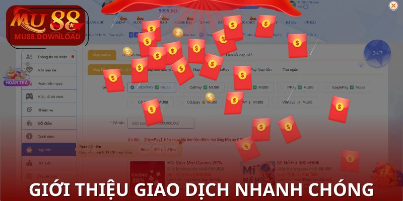 Trải nghiệm tốc độ nạp rút tiền tiện lợi