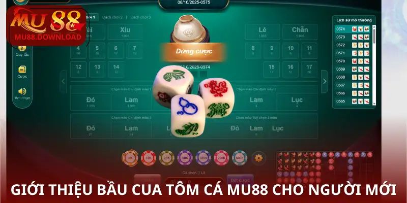 Giới thiệu Bầu Cua Tôm Cá MU88 cho người mới