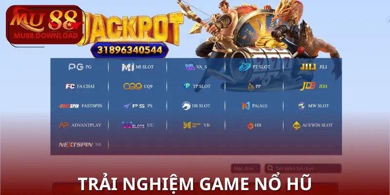 Trải nghiệm game nổ hũ