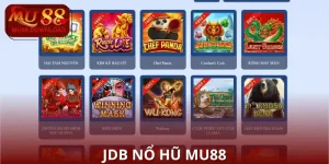 JDB Nổ Hũ MU88