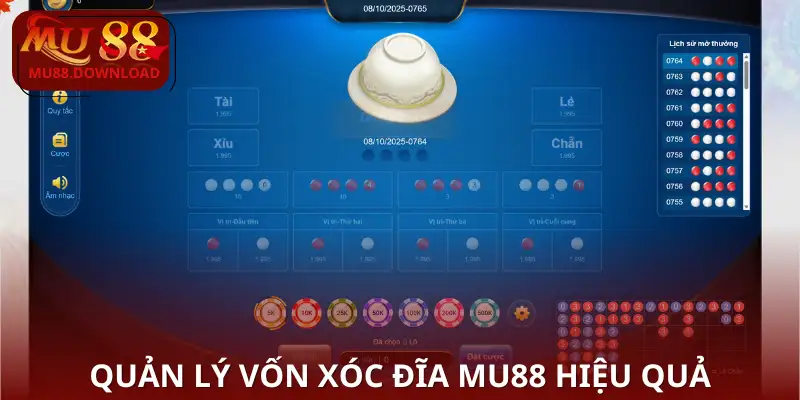 Quản lý vốn Xóc Đĩa MU88 hiệu quả